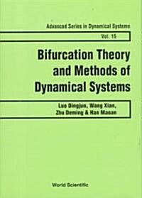 Bifurcation Theory and Methods of Dynamical Systems (Hardcover)