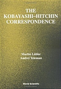 The Kobayashi-Hitchin Correspondence (Hardcover)