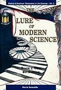 Lure of Modern Science, The: Fractal Thinking (Hardcover)