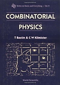 Combinatorial Physics (Hardcover)