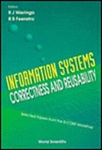 Information Systems-Correctness and Reusability - Selected Papers Form the Is-Core Workshop (Hardcover)