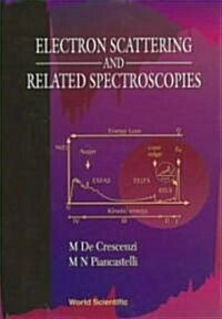 Electron Scattering and Related Spectroscopies (Hardcover)