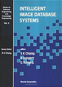 Intelligent Image Database Systems (Hardcover)