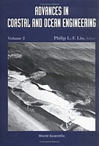 Advances in Coastal and Ocean Engineering, Volume 2 (Hardcover)