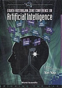 AI 95 - Proceedings of the Eighth Australian Joint Conference on Artificial Intelligence (Hardcover)