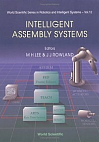 Intelligent Assembly Systems (Hardcover)