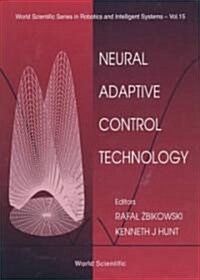 Neural Adaptive Control Technology (Hardcover)