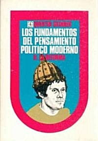 Los fundamentos del pensamiento politico moderno II / The Foundations of the Modern Political Thought (Paperback)