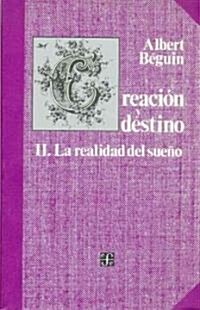 Creacion y destino, II/ Creation and Destiny II (Paperback)