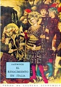 El Renacimiento en Italia, I/ The Rebirth in Italy (Paperback)