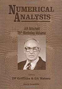 Numerical Analysis: A R Mitchell 75th Birthday Volume (Hardcover)