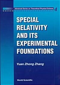 Special Relativity and Its Experimental Foundation (Hardcover)