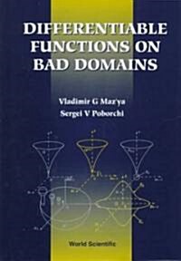 Differentiable Functions on Bad Domains (Hardcover)