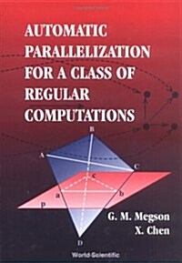Automatic Parallelization for a Class of Regular Computations (Hardcover)