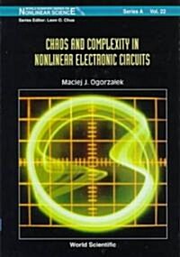 Chaos and Complexity in Nonlinear Electronic Circuits (Hardcover)