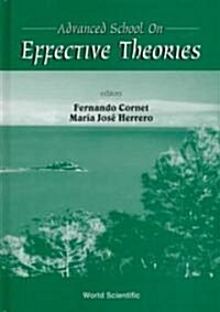 Advanced School on Effective Theories (Hardcover)