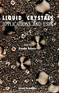 Liquid Crystal - Applications and Uses (Volume 2) (Paperback)