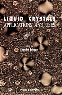 Liquid Crystal - Applications and Uses (Volume 3) (Paperback)