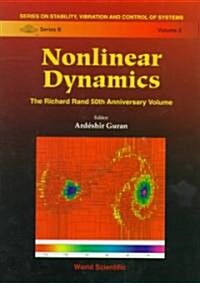 Nonlinear Dynamics: The Richard Rand 50th Anniversary Volume (Hardcover)