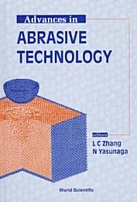 Advances in Abrasive Technology - Proceedings of the International Symposium (Hardcover)