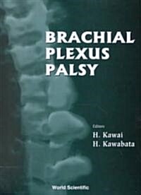 Brachial Plexus Palsy (Hardcover)