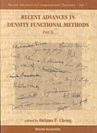 Recent Advances in Density Functional Methods, Part II (Paperback)