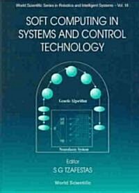 Soft Computing in Systems and Control Technology (Hardcover)