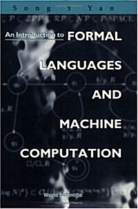 An Introduction to Formal Languages and Machine Computation (Paperback)