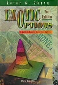Exotic Options: A Guide to Second Generation Options (2nd Edition) (Hardcover, 2, Revised)