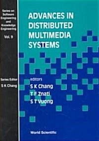 Advances in Distributed Multimedia Systems (Hardcover)