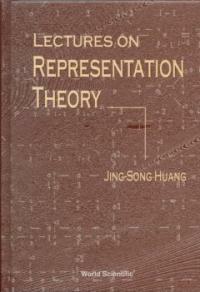Lectures on representation theory