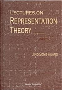 Lectures on Representation Theory (Hardcover)