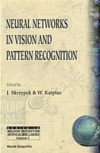 Neural Networks in Vision and Pattern Recognition (Paperback)