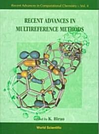Recent Advances in Multireference Method: Recent Advances in Computational Chemistry V4 (Hardcover)