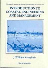 Introduction to Coastal Engineering and Management (Hardcover)