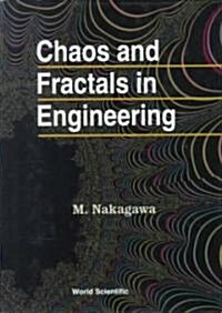 Chaos and Fractals in Engineering (Hardcover)