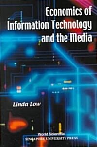 Economics of Information Technology and the Media (Paperback)