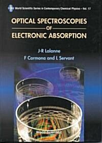 Optical Spectroscopies of Electronic Absorption (Hardcover)