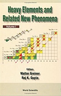 Heavy Elements and Related New Phenomena (Hardcover)