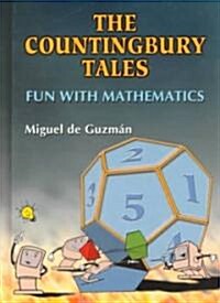 Countingbury Tales, The: Fun with Mathematics (Hardcover)