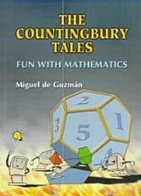 Countingbury Tales, The: Fun with Mathematics (Paperback)