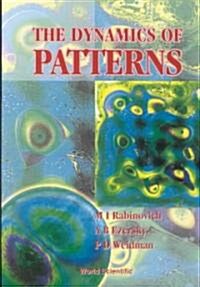 The Dynamics of Patterns (Hardcover)