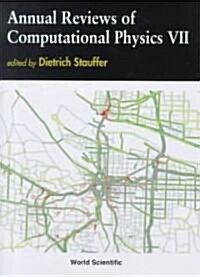 Annual Reviews of Computational Physics VII (Hardcover)