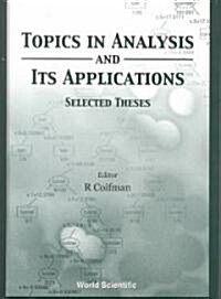 Topics in Analysis and Its Applications, Selected Theses (Hardcover)
