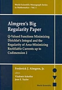 Almgrens Big Regularity Paper, Q-Valued Functions Minimizing Dirichlets Integral and the Regularit                                                   (Hardcover)