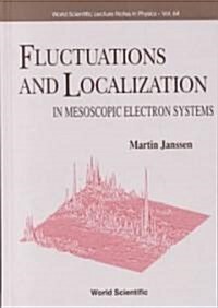 Fluctuations and Localization in Mesoscopic Electron Systems (Hardcover)