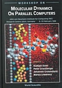 Molecular Dynamics on Parallel Computers (Hardcover)