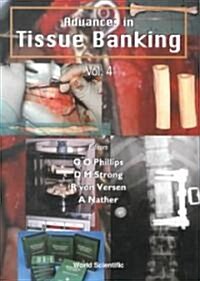 Advances in Tissue Banking, Vol 4 (Hardcover)