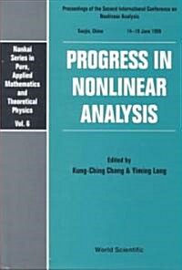 Progress in Nonlinear Analysis - Proceedings of the Second International Conference on Nonlinear Analysis (Hardcover)