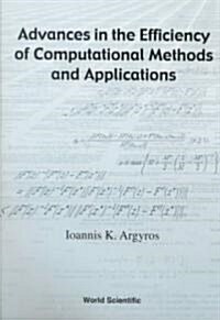 Advances in the Efficiency of Computational Methods and Applications (Hardcover)
